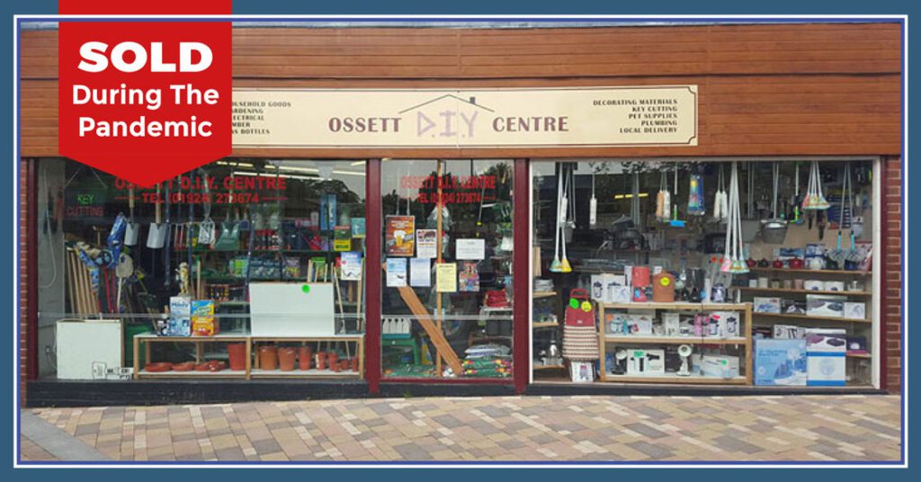 This superb Ossett DIY Centre in West Yorkshire has been sold by Kings Business to a First-Time Buyer. Banner